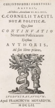 Title page for: C. Forstner, C. Cornelii Taciti, notæ politicæ, Que sunt Continuatio, 1652, Apollo
