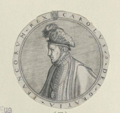 Karl Ix., King of France. Copyright: xpiemagsx ausnl080421-165571 !ACHTUNG AUFNAHMEDATUM GESCHÄTZT!