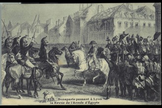 Napoléon Bonaparte passant à Lyon.
La revue de l'armée d'Egypte.