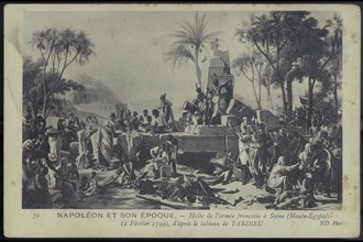 Napoléon Bonaparte. 
Halte de l'armée française à Syène (Haute-Egypte).