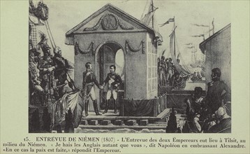 Entretien de Tilsit : Napoléon 1er et le Tsar Alexandre 1er.
25 juin 1807