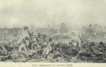 Bataille de Lützen.
Campagne de Saxe.
1813