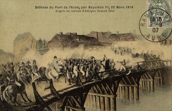The defence of the Pont de l'Aube (Arcis-sur-Aube).