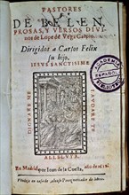 LOPE DE VEGA FELIX 1562/1635
PASTORES DE BELEN - PROSAS Y VERSOS - 1612
MADRID, ACADEMIA DE LA