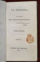 MOR DE FUENTES
LA SERAFINA-MADRID 1797
MADRID, BIBLIOTECA NACIONAL
MADRID