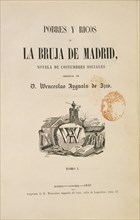 AYGUALS DE IZCO WENCESLAO
POBRES Y RICOS 1849 - NOVELA DE COSTUMBRES SOCIALES
MADRID, BIBLIOTECA