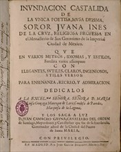 SOR JUANA INES
INUNDACION CASTALIDA DE LA UNICA POETISA
MADRID, BIBLIOTECA NACIONAL