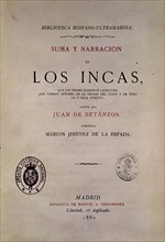 BETANZOS J
SUMA Y NARRACION DE INCAS LLAMADOS CAPACCUNA
Madrid, Bibliothèque nationale