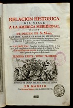 JUAN JORGE/ULLOA ANTONIO
VIAJE A AMERICA MERIDIONAL - 1748 -   SIG/36099-102
MADRID, BIBLIOTECA