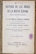 BENAVENTE FRAY
HISTORIA DE LOS INDIOS DE NUEVA ESPANA
MADRID, BIBLIOTECA NACIONAL