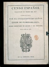 FLORIDABLANCA
CENSO ESPANOL DE 1787 DEL CD FLORIADABLANCA
MADRID, BIBLIOTECA NACIONAL