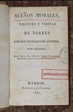 TORRES VILLAROEL DIEGO 1693/1770
SUENOS MORALES (EDICION 1821)
MADRID, BIBLIOTECA NACIONAL