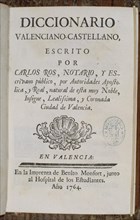 ROS CARLOS
DICCIONARIO VALENCIANO-CASTELLANO (1764)
MADRID, BIBLIOTECA NACIONAL PISOS
MADRID