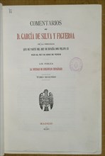 SILVA
COMENTARIOS DE GARCIA DE SILVA-EMBAJADA A REY PERSIA
MADRID, BIBLIOTECA NACIONAL