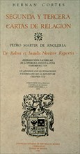 CORTES HERNAN 1485/1547
SEGUNDA Y TERCERA CARTA DE RELACION-PORTADA-FACSIMIL