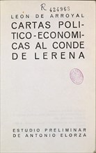 ARROYAL LEON
PORTADA DE CARTAS POLITICO-ECONOMICAS AL CONDE DE LERENA
MADRID, BIBLIOTECA NACIONAL