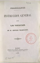 INSTRUCCION GRAL PARA "LOS TORREROS"EN SERVICIO TELEGRAF-1846
MADRID, MUSEO POSTAL
MADRID