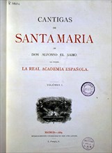 ALFONSO X EL SABIO 1221/84
PORTADA-CANTIGAS STA Mª-VOL I-PUBLICA LA REAL ACAD ESPAÑOLA-MADRID