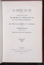 LLORENTE FERNANDEZ IL
CRONICA-LAS CACERIAS DEL REY-VIAJE QUE ALFONSO XII HIZO EN 1882 A PICOS DE