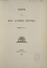 PORTADA DE LOS ESTATUTOS DE LA REAL ACADEMIA  DE LA LENGUA - 1859
MADRID, ACADEMIA DE LA