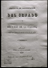 PROYECTO DE CONTESTACION DEL SENADO AL DISCURSO DE LA CORONA-LEIDO EL 28/11/1837
MADRID,