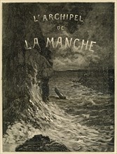 Illustration de "L'archipel de la Manche", de Victor Hugo