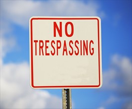 Low angle view of No Trespassing sign. Date : 2007
