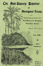 Anti Slavery Reporter', July 1910. Front cover of the 'Anti-Slavery Reporter and Aborigine's