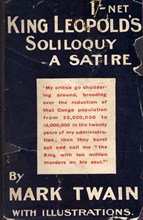 King Leopold's Soliloquy'. The book jacket of 'King Leopold's Soliloquy', a political satire