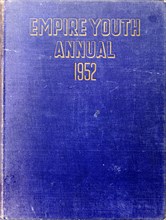 Empire Youth Annual', 1952. The book jacket of the 1952 'Empire Youth Album', a publication edited