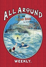 All Around Weekly: The Flying Scud 1910