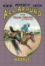All Around Weekly: Young Drover 1910