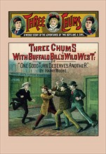 Three Chums: Buffalo Bill's "Wild West", or One Good Turn. . .