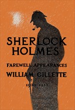 William Gillette as Sherlock Holmes: Farewell Appearance