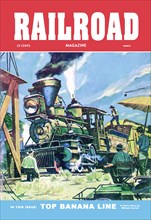 Railroad Magazine: Top Banana Line, 1952 1952