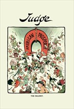 Judge: The Magnet -  American Prosperity 1900