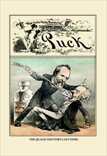 Puck Magazine: The Quack Doctor's Last Dose 1880