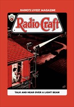 Radio-Craft: Talk and Hear Over a Light Beam 1934