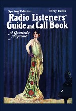 Radio Listeners' Guide and Call Book, Spring Edition