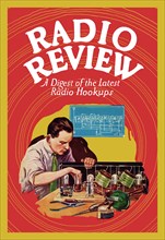 Radio Review: A Digest of the Latest Radio Hookups 1925