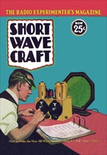 Short Wave Craft: How to Make the New All-Wave Receiver