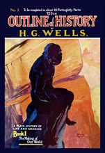 Outline of History by HG Wells, No. 1: The Making of Our World 1919