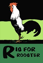 R is for Rooster 1923