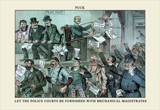 Puck Magazine: Let the Police Courts Be Furnished