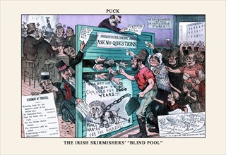 Puck Magazine: The Irish Skirmishers' "Blind Pool"