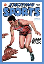 Exciting Sports: Hoop Magic 1947