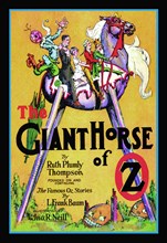The Giant Horse of Oz 1928
