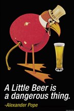 Little Beer is a dangerous Thing - Alexander Pope 2005