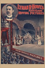 Lyman H. Howe's high class moving pictures - new magic pictures  1898