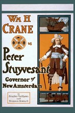Peter Stuyvesant Dutch Governor of New York 1899